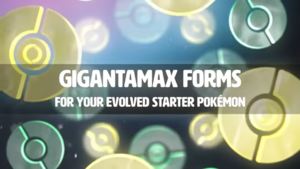 Gigantamax video text.png