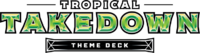 Tropical Takedown logo.png